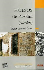 Huesos de Pasolini